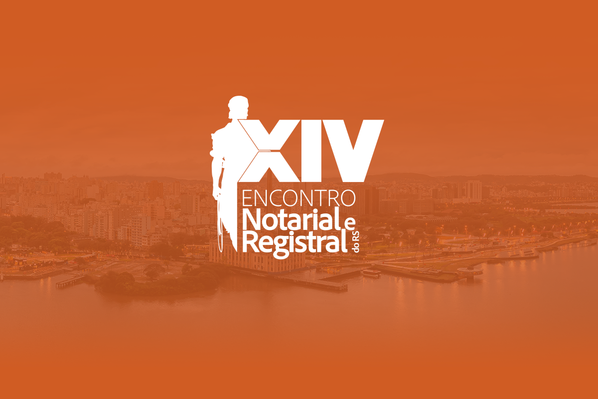 XIV Encontro Notarial E Registral Do RS Começa Nesta Quinta-feira (18.05) Em Porto Alegre